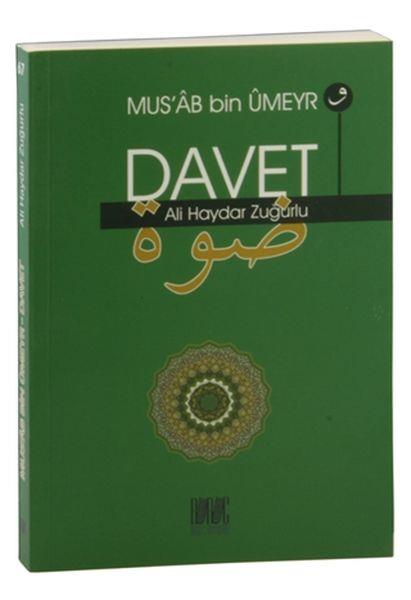 Mus'ab bin Umeyr ve Davet