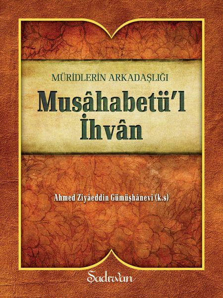 Musahabetül İhvan