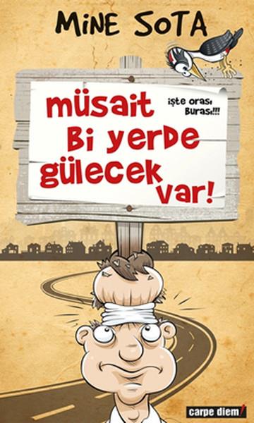 Müsait Bi Yerde Gülecek Var!