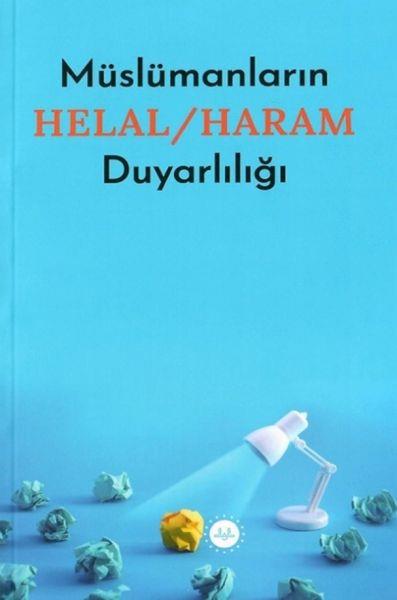 Müslümanların Helal - Haram Duyarlılığı
