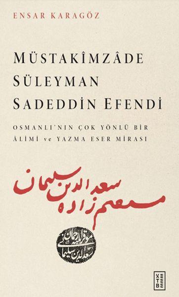 Müstakimzade Süleyman Sadeddin Efendi