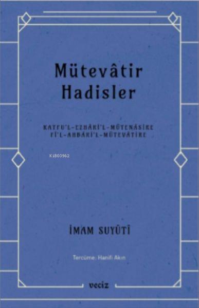 Mütevatir Hadisler
