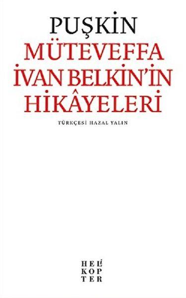 Müteveffa İvan Belkin’in Hikayeleri