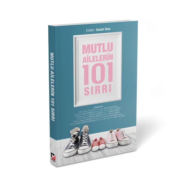 Mutlu Ailelerin 101 Sırrı