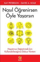 Nasıl Öğrenirsen Öyle Yaşarsın