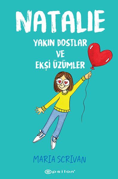 Natalie: Yakın Dostlar ve Ekşi Üzümler