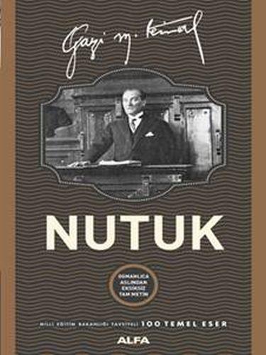 Nutuk (Osmanlıca Aslından Eksiksiz Tam Metin)