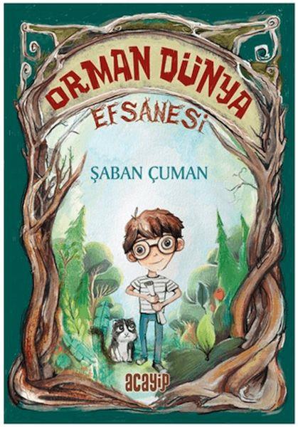 Orman Dünya Efsanesi