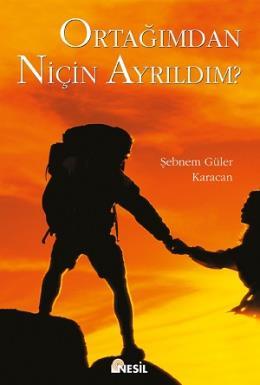 Ortağımdan Niçin Ayrıldım?