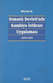 Osmanlı Devleti'nde Kambiyo İstikrarı Uygulaması