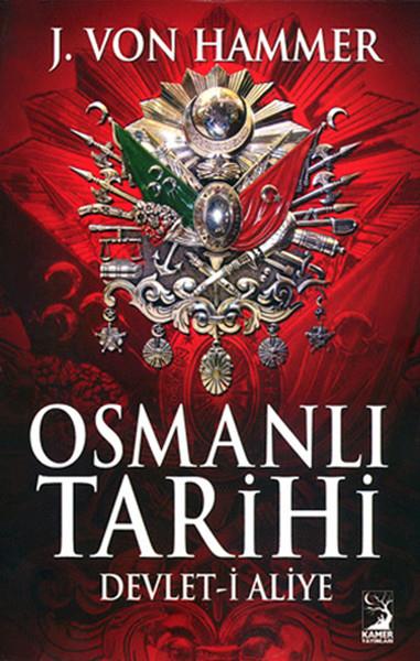 Osmanlı Tarihi  Devlet-i Aliye