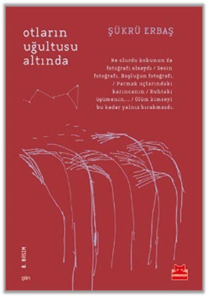 Otların Uğultusu Altında