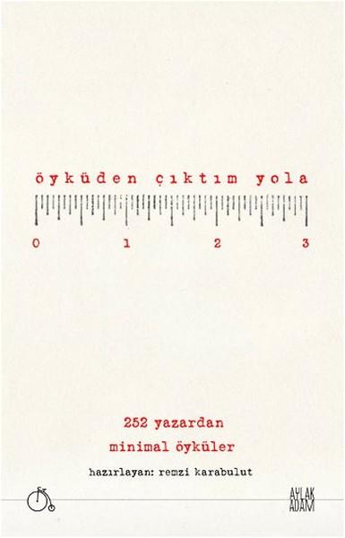 Öyküden Çıktım Yola