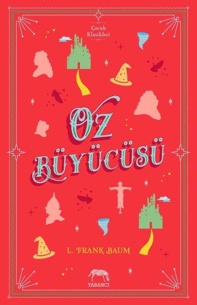 Oz Büyücüsü (Ciltli)