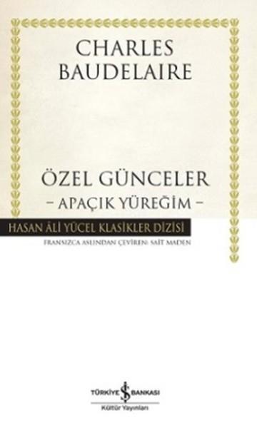 Özel Günceler - Apaçık Yüreğim - Hasan Ali Yücel Klasikleri (Ciltli)