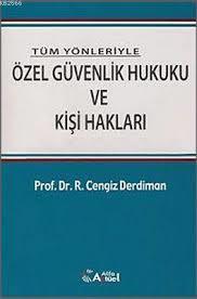Özel Güvenlik Hukuku ve Kişi Hakları