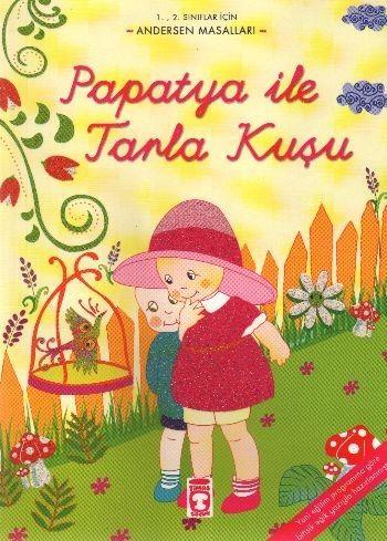 Papatya İle Tarla Kuşu / Andersan Masalları