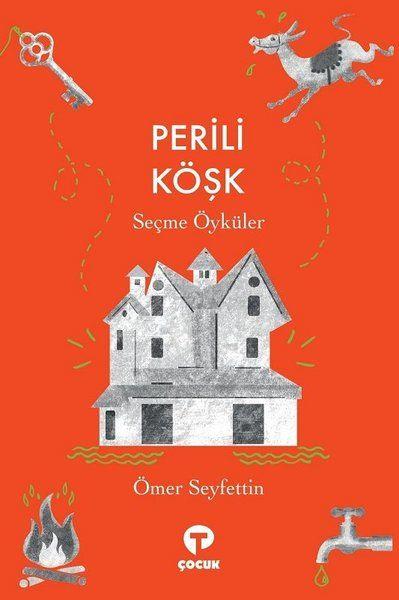 Perili Köşk - Seçme Öyküler