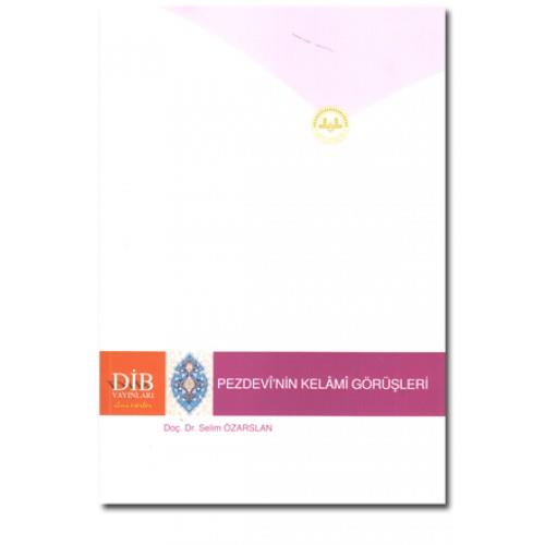 Pezdevi'nin Kelami Görüşleri