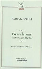 Piyasa İslamı  İslam Suretinde Neoliberalizm