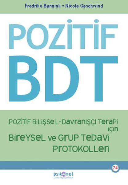 Pozitif Bilişsel-Davranışçı Terapi İçin Bireysel ve Grup Tedavi Protokolleri