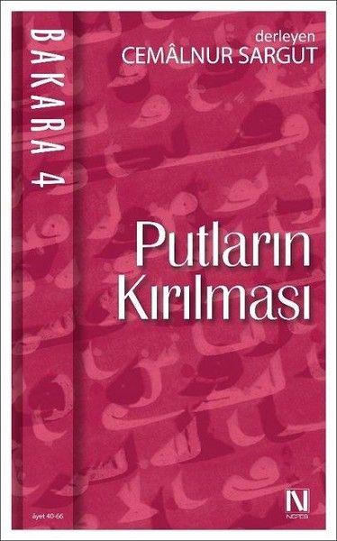 Putların Kırılması / Bakara 4