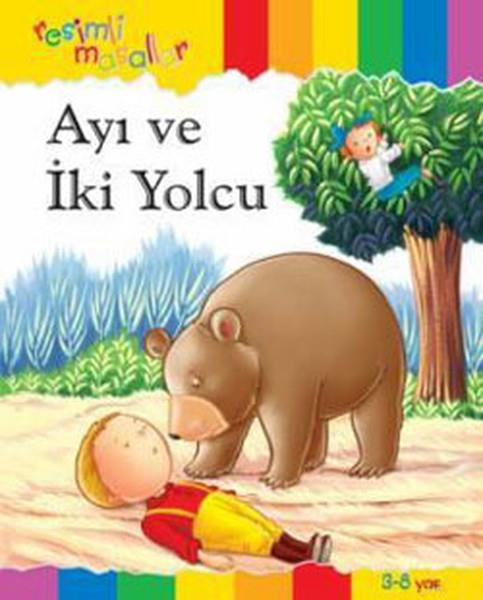 Resimli Masallar - Ayı ve İki Yolcu (Ciltli)