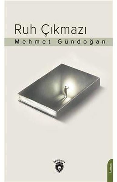 Ruh Çıkmazı