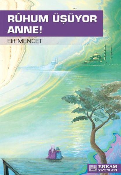 Ruhum Üşüyor Anne