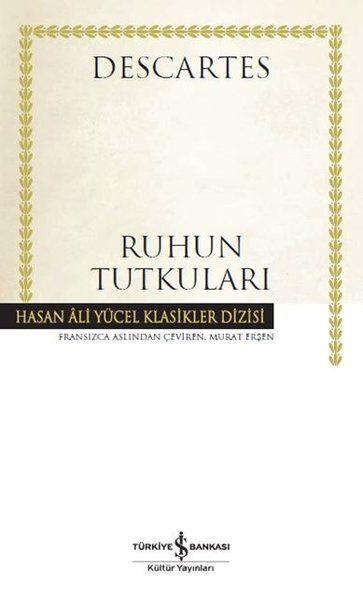 Ruhun Tutkuları - Hasan Ali Yücel Klasikleri (Ciltli)