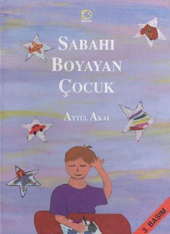 Sabahı Boyayan Çocuk