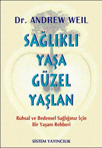 Sağlıklı Yaşa Güzel Yaşlan