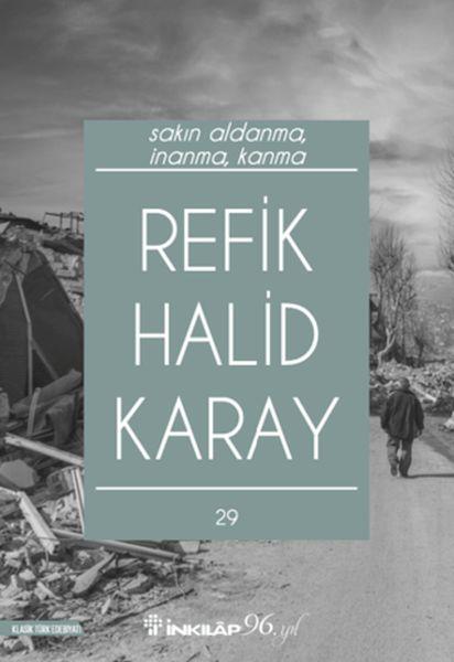Sakın Aldanma, İnanma, Kanma (Yeni Kapak)