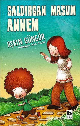 Saldırgan Masum Annem