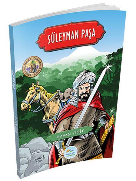 Şanlı Komutanlar Serisi - Süleyman Paşa