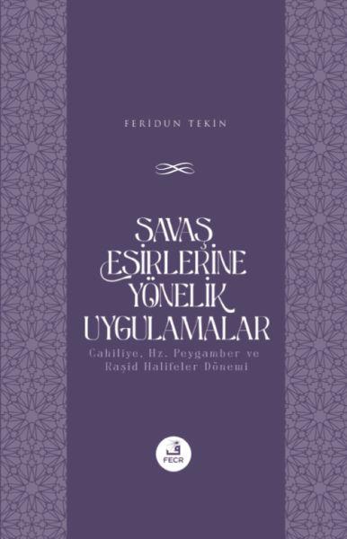 Savaş Esirlerine Yönelik Uygulamalar