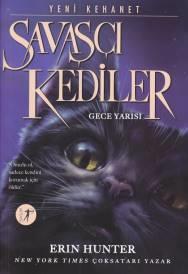 Savaşçı Kediler 1 - Gece Yarısı