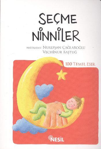 Seçme Ninniler (Kenar Boyalı) / 100 Temel Eser