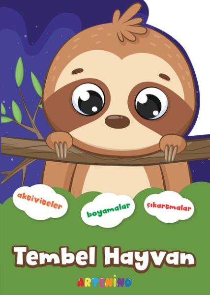 Şekilli Hayvanlar Serisi - Tembel Hayvan Aktivite Boyama Çıkartma Kitabı