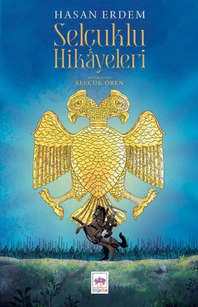 Selçuklu Hikayeleri