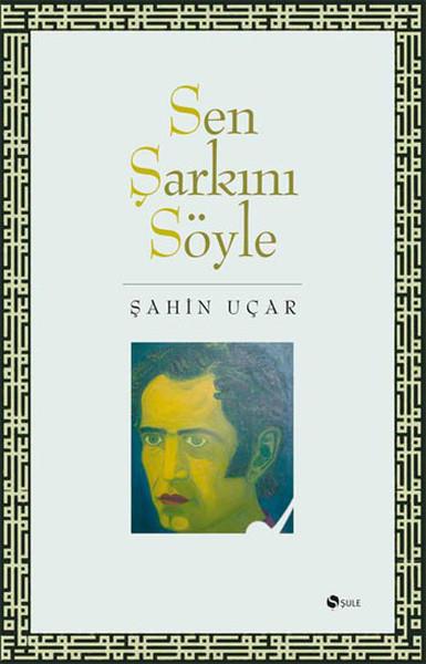 Sen şarkını Söyle