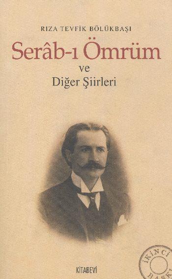 Serab-ı Ömrüm ve Diğer Şiirleri