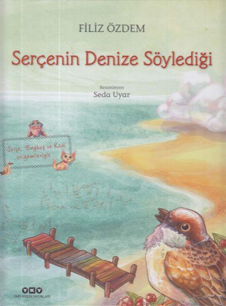 Serçenin Denize Söylediği