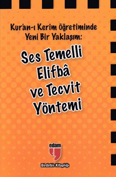 Ses Temelli Elifba ve Tecvit Yönetimi