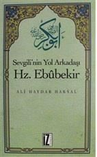 Sevgili'nin Yol Arkadaşı Hz. Ebubekir