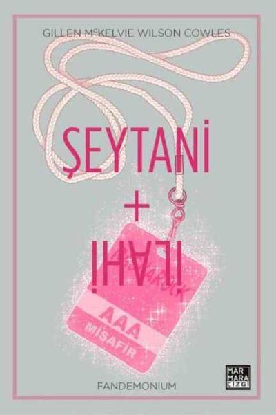 Şeytani + İlahi Cilt 02 - Fandemonium