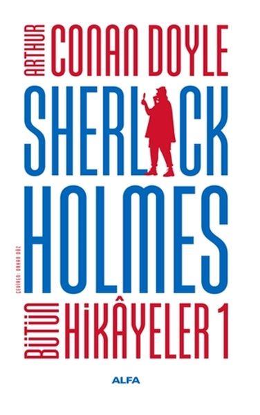 Sherlock Holmes - Bütün Hikayeler 1