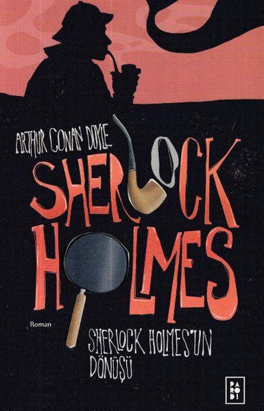 Sherlock Holmes 3- Sherlock Holmesun Dönüşü