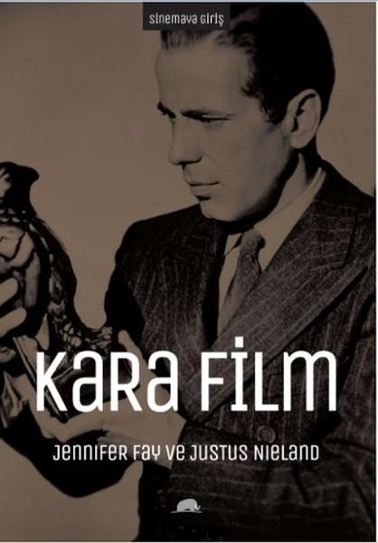 Sinemaya Giriş: Kara Film  Sert Modernite ve Küreselleşme Kültürleri