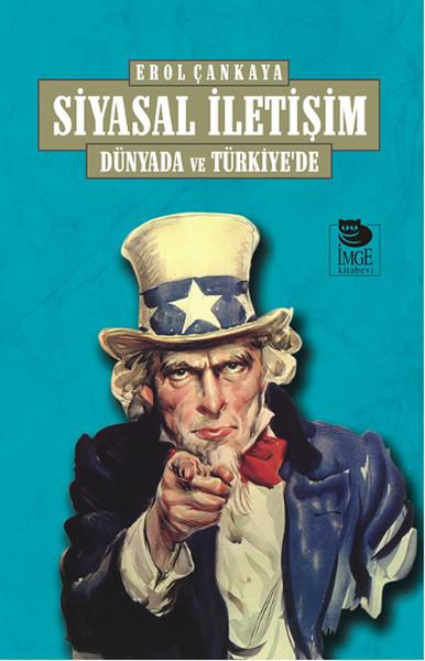 Siyasal İletişim  Dünyada ve Türkiye’de